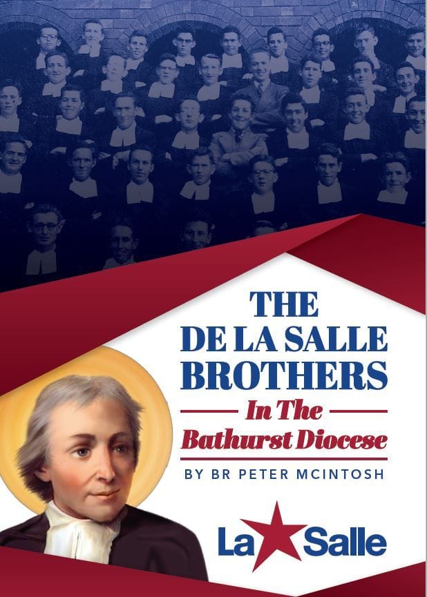 The De La Salle Brothers in the Bathurst Diocese The De La Salle Brothers in the Bathurst Diocese
